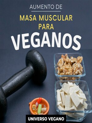 cover image of Aumento de masa muscular para veganos